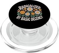 Radicalized By Basic Decency Social Justice Daisy Feminist PopSockets PopGrip for MagSafe