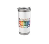 Radicalized By Basic Decency Social Justice Stainless Steel Insulated Tumbler