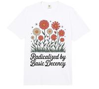 Radicalized by Basic Decency Wild Flowers Retro Women Comfort Colors Adult Heavyweight T-Shirt