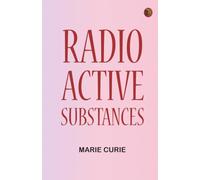 Radio-Active Substances