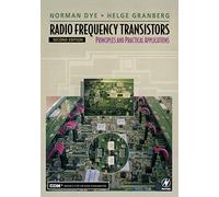 Radio Frequency Transistors, Second Edition: Principles and Practical Applications (EDN Series for Design Engineers)