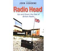 Radio Head: Up and Down the Dial of British Radio