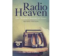 Radio Heaven: One Woman's Journey to Grace