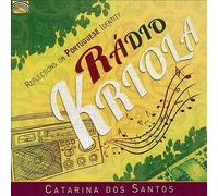 Catarina Dos Santos - Rádio Kriola - Reflections On Portuguese Identity