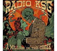 Radio KSG - A Million In The Creek [VINYL]
