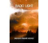 Radio Light: The Radio Galaxy