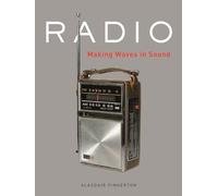 Radio: Making Waves in Sound