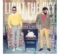 Radio Radio Light the Sky (CD) (US IMPORT)