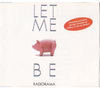 Radio-Rama - Let Me Be