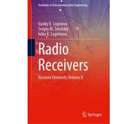 Radio Receivers : Receiver Elements: Volume II