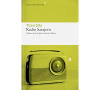 Radio Sarajevo: 369 (Libros del Asteroide)