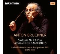Radio-Sinfonieorchester Stuttgart des SWR; Eliahu Inbal - Anton Bruckner: Symphonies Nos. 7 & 8
