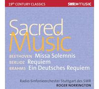 Radio-Sinfonieorchester Stuttgart des SWR; SWR Vokalensemble; Amanda Halgrimson; Cornelia Kallisch; John Aler; Alastair Miles; Hans Kalafusz; Toby Spence; MDR Rundfunkchor Leipzig; Christina Landshame - Roger Norrington conducts Sacred Music