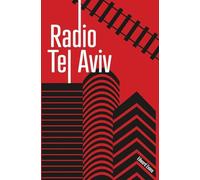 Radio Tel Aviv: The musical confession of Dr Israel Shine