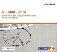 Radio Wissen - Die 60er Jahre-Martin Luther King,Rudi Dutschke [Import]