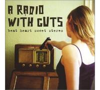 Radio With Guts - Beat Heart Sweet Stereo