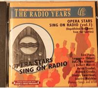 Radio Years - Opera Stars Sing on the Radio
