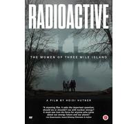 RADIOACTIVE: THE WOMEN OF THREE MILE ISLAND