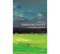 Radioactivity: A Very Short Introduction (Very Short Introductions)