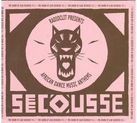 Radioclit - The Sound of Club Secousse - African Dance Music Anthems