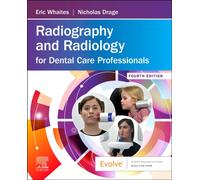 Radiography and Radiology for Dental Care Professionals