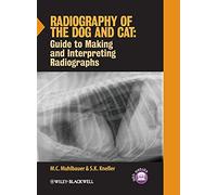 Radiography of the Dog and Cat: Guide to Making and Interpreting Radiographs