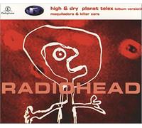 Radiohead - High & Dry;Planet Telex