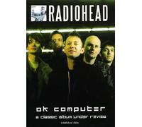 Radiohead - OK Computer - A Classic Album Under Review [DVD] [2006]