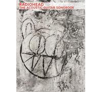 Radiohead: The Acoustic Guitar Songbook