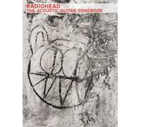 Radiohead: The Acoustic Guitar Songbook by Radiohead Paperback Book