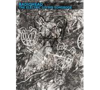 Radiohead: The Electric Guitar Songbook – Faber Music