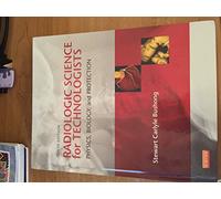 Radiologic Science for Technologists: Physics, Biology, and Protection