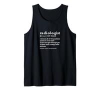 Radiologist Funny Dictionary Definition for X-Ray Techs Tank Top