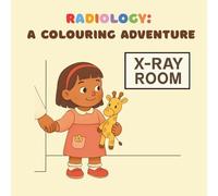 Radiology: A Colouring Adventure