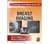 Radiology Case Review Series: Breast Imaging