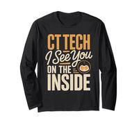 Radiology CT Scan CT Tech I See You On The Inside Long Sleeve T-Shirt