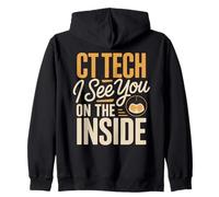 Radiology CT Scan CT Tech I See You On The Inside Zip Hoodie