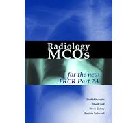 Radiology MCQs for the New FRCR: Pt. 2A