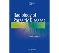 Radiology of Parasitic Diseases: A Practical Approach