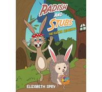 Radish and Stubs - The Easter Hedgehog
