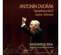 Radomil Eliska & Sapporo So - Dvorak/Janacek: Symphony No. 5