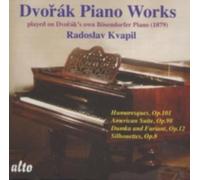 Radoslav Kvapil - Dvorak Piano Works