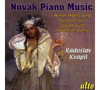 Radoslav Kvapil - Novak: Piano Music