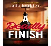 Radu Herklots A Deadly Finish Paperback Book Radu Herklots Multicolor