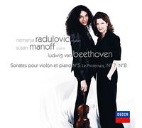 Radulovic & Manoff - Beethoven: Violon & Piano Sonat