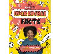 Radzi's Incredible Facts : Mind-Blowing Facts to Make You the Smartest Kid Around!