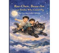 Rae-Chen&Beau-An with Simba Who Could Fly: Brothers with their lovely cat life