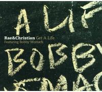 Rae & Christian - ++Get a Life(Feat.Bobby Womack
