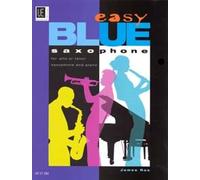 Rae: Easy Blue Saxophone (Eb/Bb Saxophone & Piano)