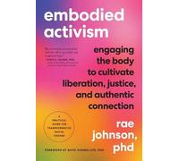 Rae Johnson Embodied Activism (Paperback)
